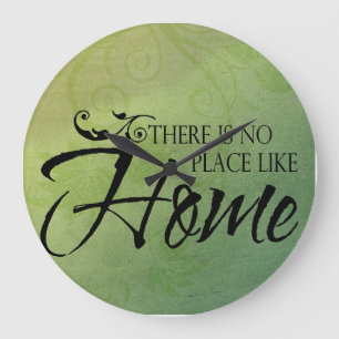 Es gibt keinen Platz wie Zuhause Große Wanduhr