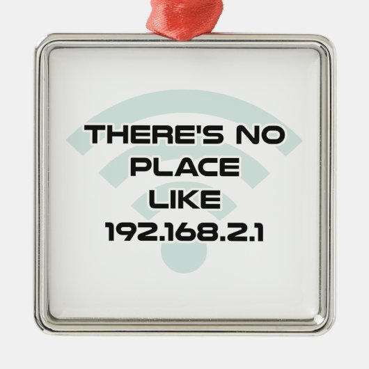 Es gibt keinen Platz wie Zuhause-IP address Silbernes Ornament (Vorne)
