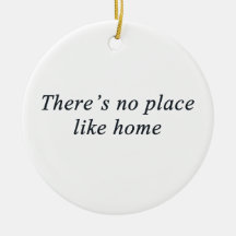 es gibt keinen Platz wie Zuhause