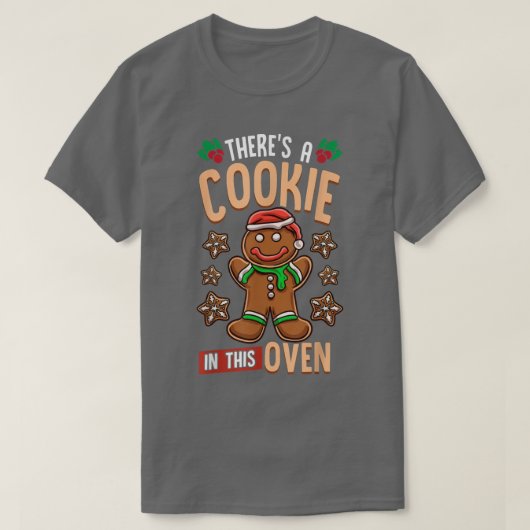 Es gibt Keks in dieser Weihnachtsschwangerschaft u T-Shirt (Design vorne)