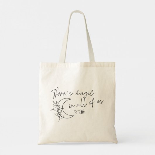 Es gibt Magie in uns allen Tragetasche (Rückseite)