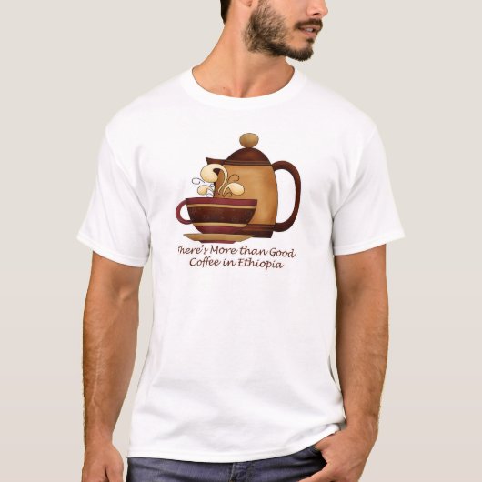 Es gibt mehr als guten Kaffee in Äthiopien T-Shirt (Vorderseite)
