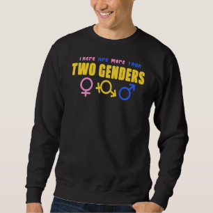 Es gibt mehr als zwei Gender LGBT T-Shirt Sweatshirt