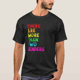 Es gibt mehr als zwei Geschlechter von LGBTQ-Regen T-Shirt