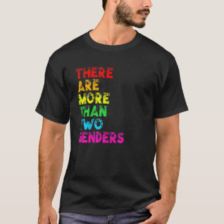 Es gibt mehr als zwei Geschlechter von LGBTQ-Regen T-Shirt