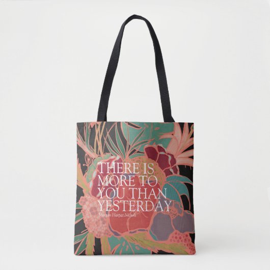 Es gibt mehr für dich als gestern tasche (Vorderseite)