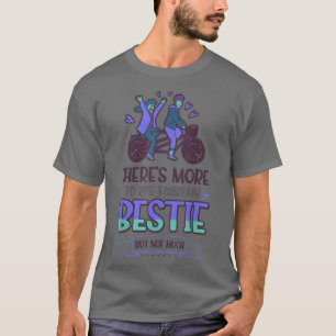 Es gibt mehr Leben als meine Bestie, aber nicht vi T-Shirt