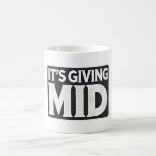 "Es gibt Mid" Kaffeetasse