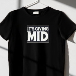 "Es gibt Mid" T-Shirt