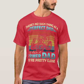 Es gibt nichts als einen perfekten Vater, aber Bau T-Shirt