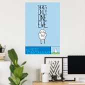 Es gibt nur einen Ewe™ Poster (Heimbüro)