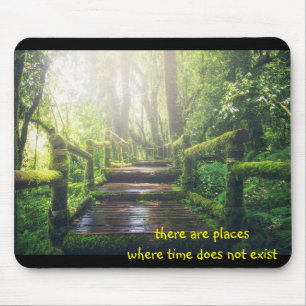 Es gibt Orte, an denen Zeit nicht existiert - Mousepad