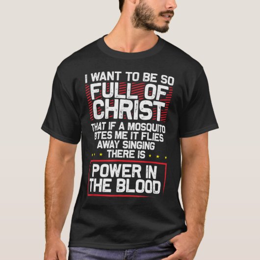 Es gibt Power im Blut Funny Religious Christlich T-Shirt (Vorderseite)