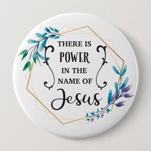 Es gibt Power im Namen Jesu Button (Vorderseite)