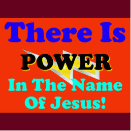 Es gibt Power im Namen Jesu! Freistehende Fotoskulptur