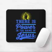 Es gibt Power im Namen Jesu Mousepad (Mit Mouse)