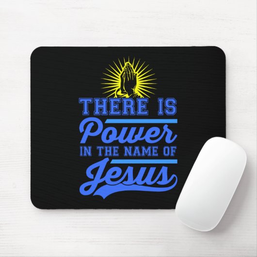 Es gibt Power im Namen Jesu Mousepad (Mit Mouse)