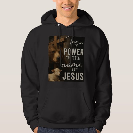 Es gibt Power im Namen von JesusT-Shirt Hoodie (Vorderseite)