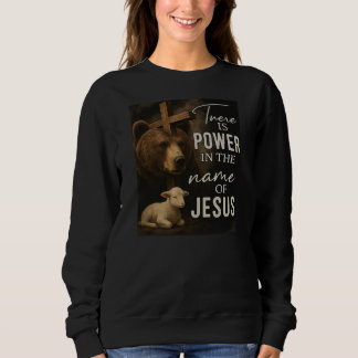 Es gibt Power im Namen von JesusT-Shirt Sweatshirt