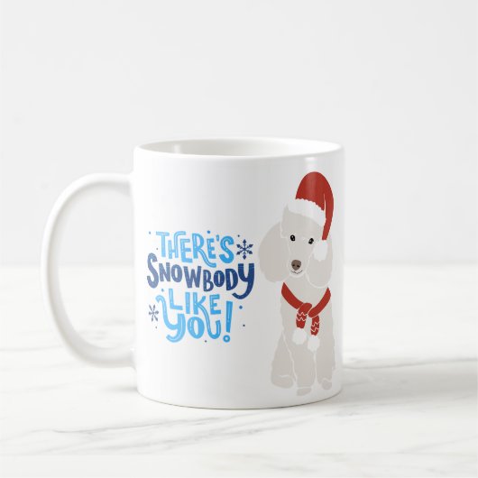 Es gibt Schneekörper wie du Poodle Weihnachten Kaffeetasse (Links)