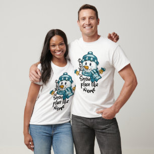 Es gibt Schneeplatz wie Zuhause Niedlicher Schneem T-Shirt