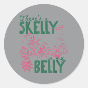 Es gibt Skelly Belly Lustiger Skelett Schwanger Runder Aufkleber