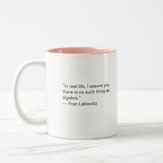 Es gibt so etwas wie Algebra nicht - Funny Mug Zweifarbige Tasse (Links)