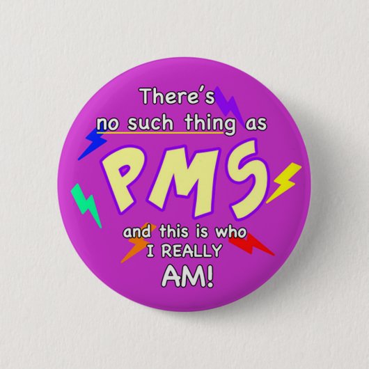 Es gibt so etwas wie PMS nicht Button (Vorderseite)