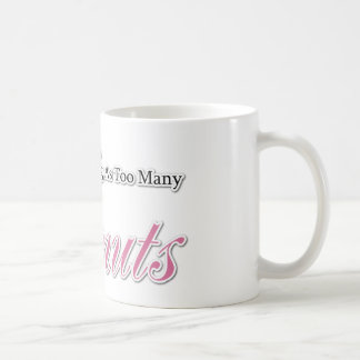 Es gibt so etwas wie zu viele Donuts nicht! Kaffeetasse