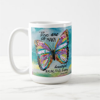 Es gibt so viele schöne Gründe Tasse