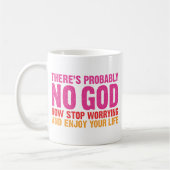 Es gibt vermutlich keinen Gott Kaffeetasse (Links)