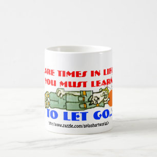 Es gibt Zeiten im Leben, als Sie lernen müssen. Verwandlungstasse