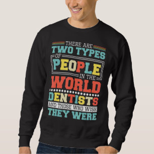 Es gibt zwei Arten von Menschen in dieser Welt Zah Sweatshirt