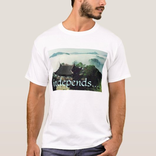 es hängt ab T-Shirt (Vorderseite)