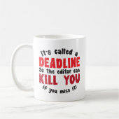 Es hat eine FRIST genannt Kaffeetasse (Links)