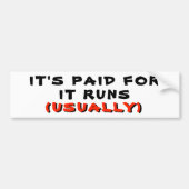 Es hat für gezahlt und läuft normalerweise autoaufkleber (Vorne)