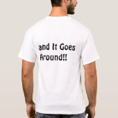 Es hat Karma Baby angerufen und es geht!! umher! T-Shirt (Rückseite)