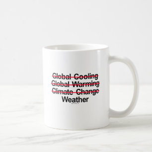 Es hat Weather angerufen Kaffeetasse