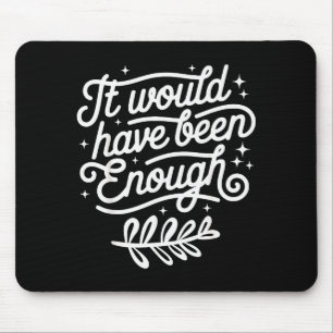 Es hätte ausgereicht, christliches Volk Gottes zu  Mousepad