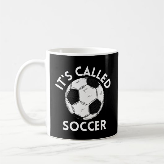 Es heißt Fußball Kaffeetasse (Links)