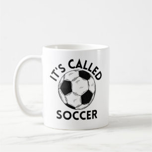 Es heißt Fußball Kaffeetasse