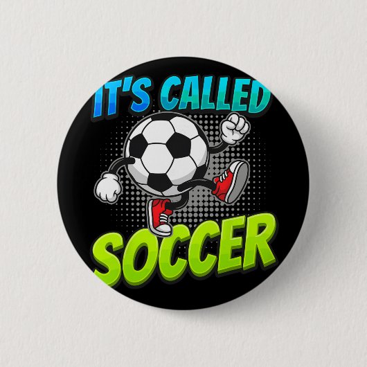 Es heißt Fußball Lustiger Cartoon Ll Graffiti-Stil Button (Vorderseite)