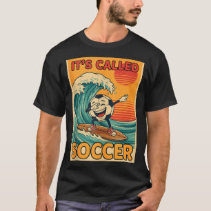Es heißt Fußball Lustiger Retro-Ball Sport Fan Män T-Shirt