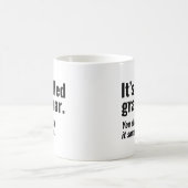 Es heißt Grammar Kaffeetasse (Mittel)