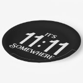 Es ist 11:11 Irgendwo Zahlenmanifestingnummer Pappteller (Schrägansicht)