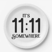 Es ist 11:11 Irgendwo Zahlenmanifestingnummer Pappteller (Vorderseite)