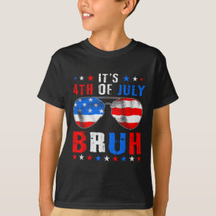 Es ist 4. Juli Bruh 4. Juli Jungen Kinder Vierter T-Shirt