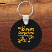 Es ist 5 Uhr Überall Funny Remüde Schwanz Geschenk Schlüsselanhänger (Vorderseite)