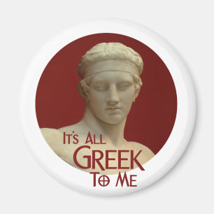 Es ist aller Grieche zu mir Magnet