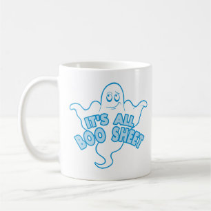 Es ist alles Boo Sheet - Funny Ghost Zitat Kaffeetasse